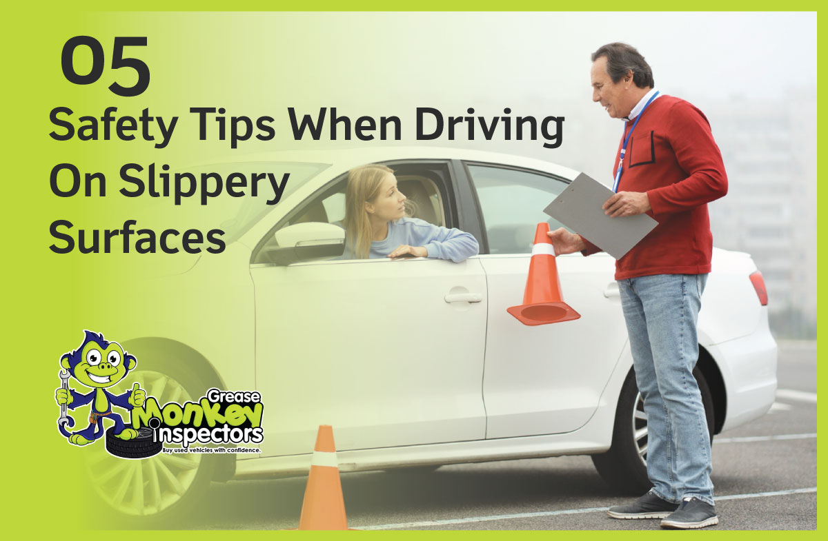 safety tips when driving on slippery surfaces