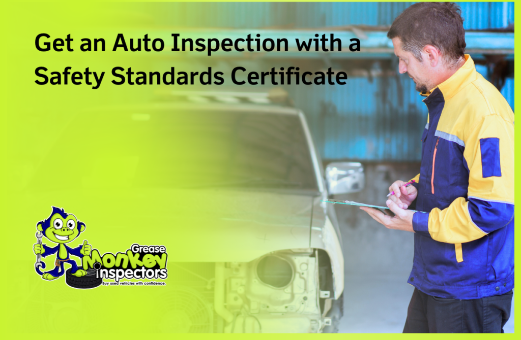 Get a Auto Inspection with a Safety Standards Certificate