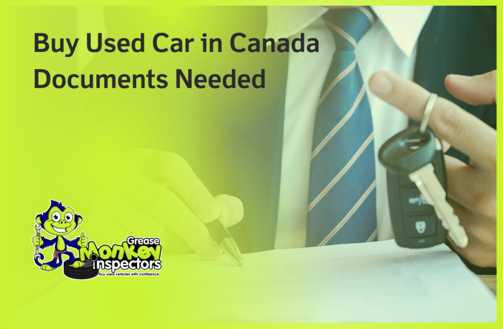 Buy-Used-Car-in-Canada-Documents-Needed