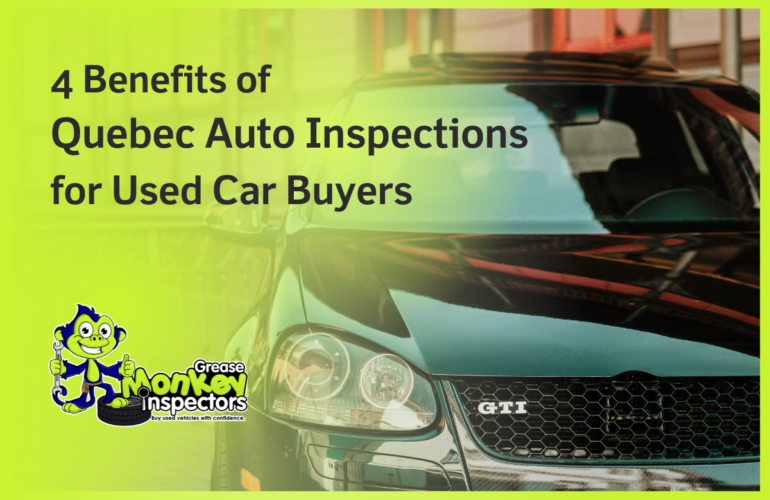 4 Benefits of Quebec Auto Inspections for Used Car Buyers