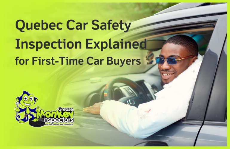 Quebec Car Safety Inspection Explained for First-Time Car Buyers
