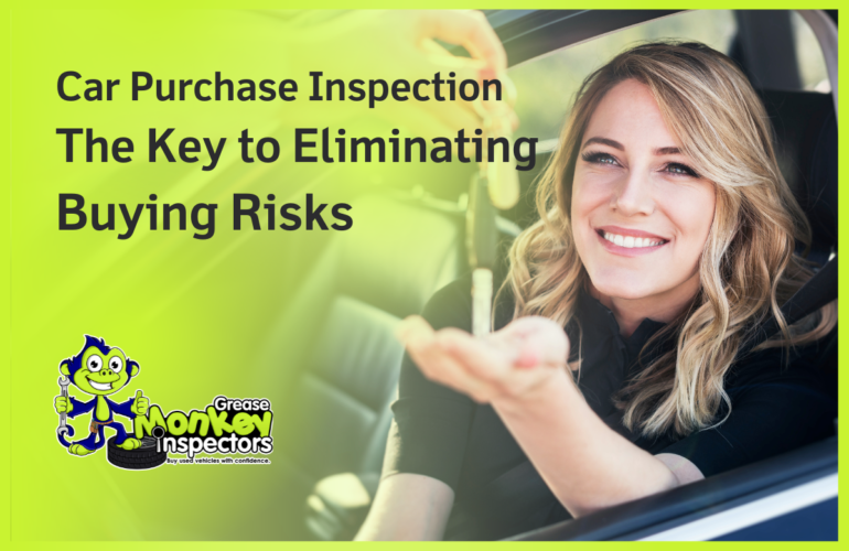 Car Purchase Inspection – The Key to Eliminating Buying Risks
