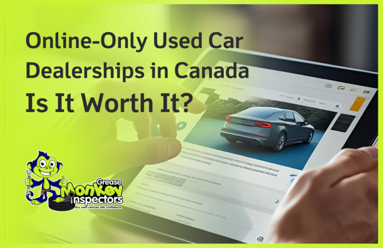 Online-Only Used Car Dealerships in Canada Is It Worth It