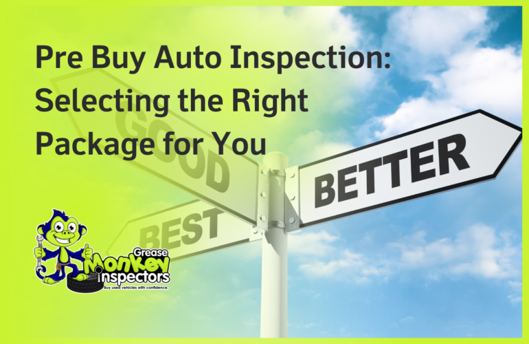 Pre Buy Auto Inspection Selecting the Right Package for You