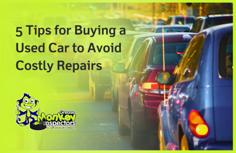5 Tips for Buying a Used Car to Avoid Costly Repairs