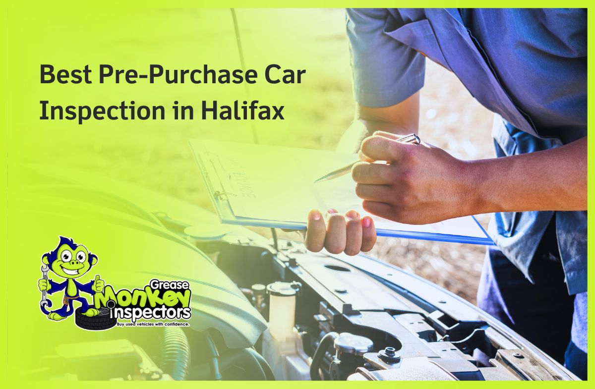Best Pre-Purchase Car Inspection in Halifax