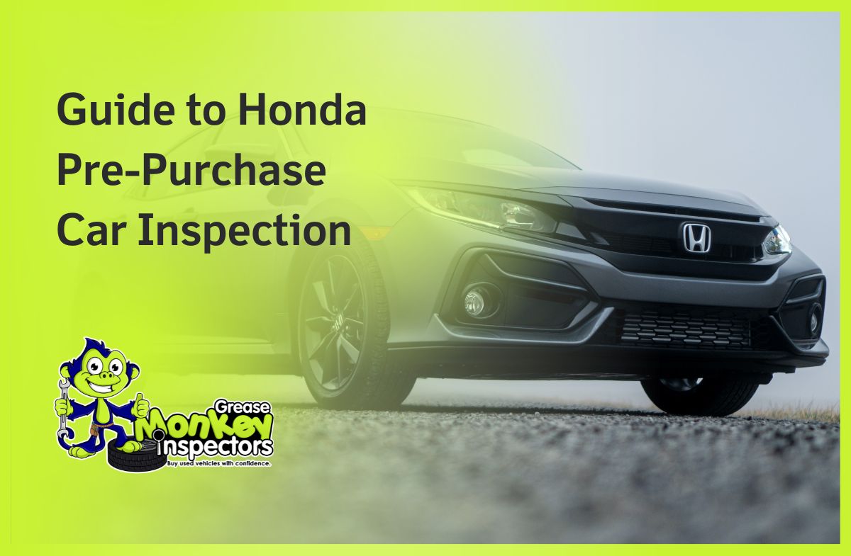 Guide to Honda Pre-Purchase Car Inspection