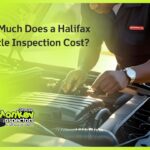 How Much Does a Halifax Vehicle Inspection Cost