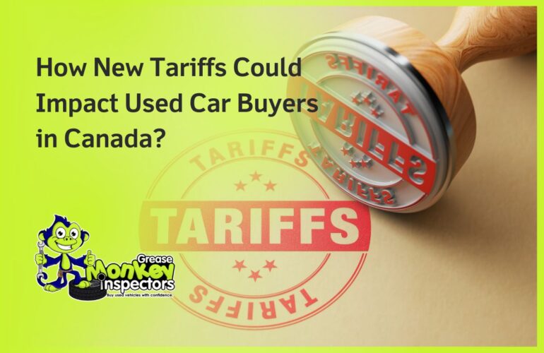 How New Tariffs Could Impact Used Car Buyers in Canada