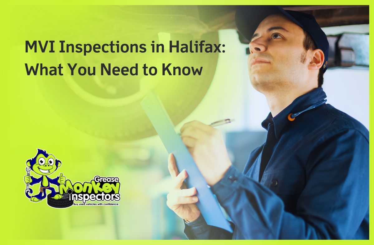 MVI Inspections in Halifax What You Need to Know