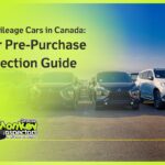 High Mileage Cars in Canada Your Pre-Purchase Inspection Guide
