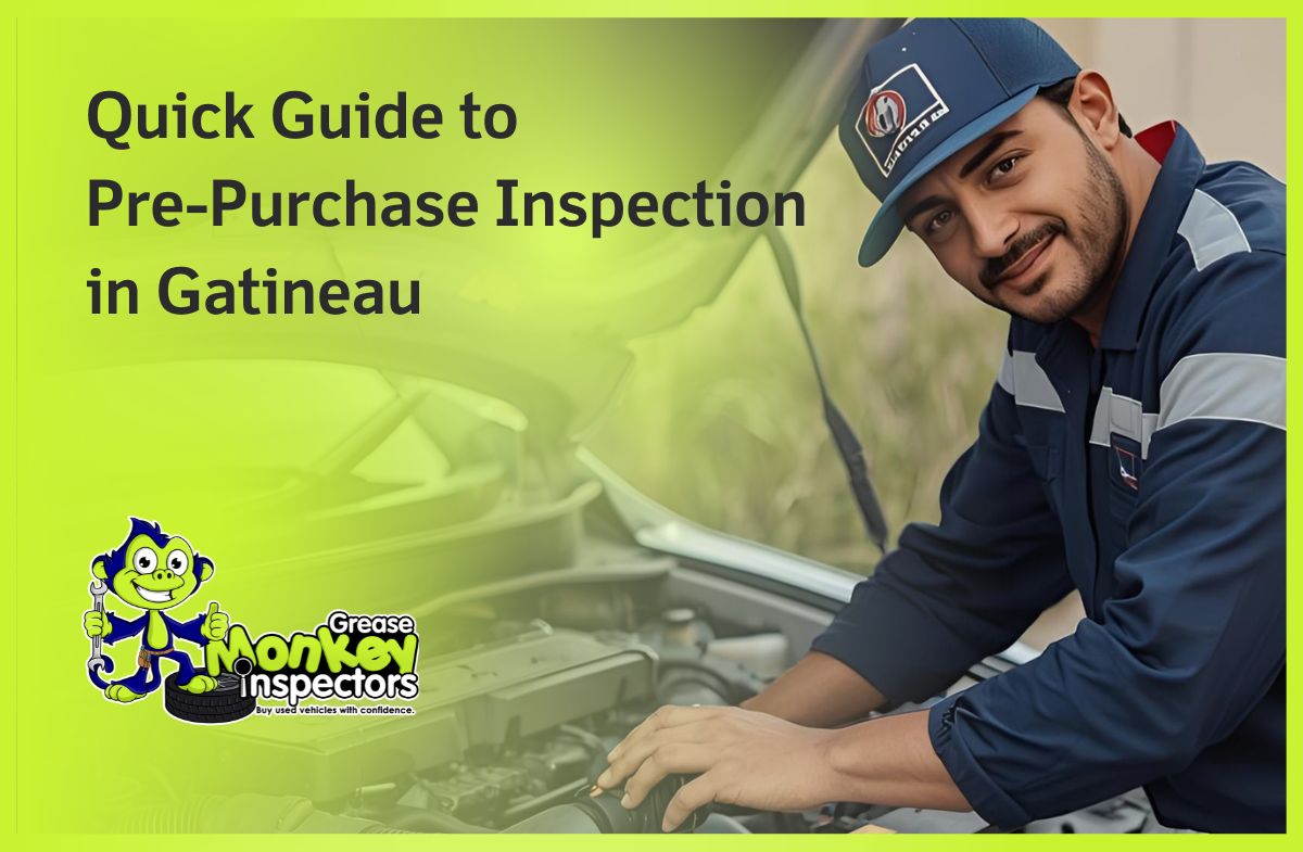 Quick Guide to Pre-Purchase Inspection in Gatineau