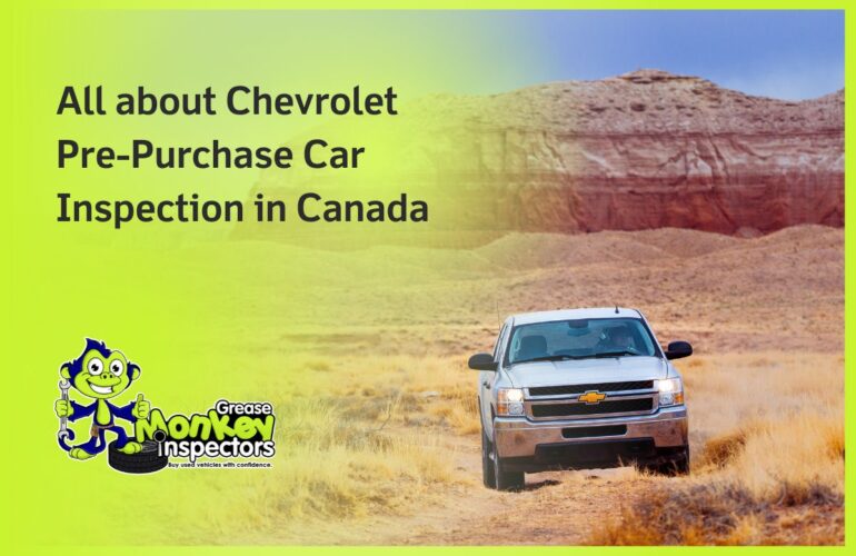 All about Chevrolet Pre-Purchase Car Inspection in Canada