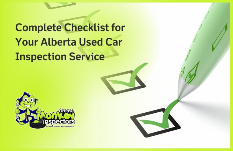 Complete Checklist for Your Alberta Used Car Inspection Service