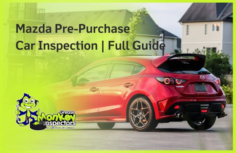 Mazda Pre-Purchase Car Inspection Full Guide