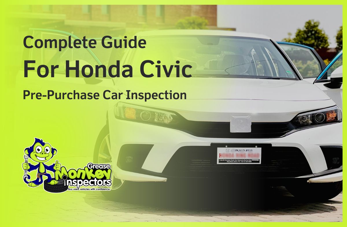 Complete Guide For Honda Civic Pre-Purchase Car Inspection (1)