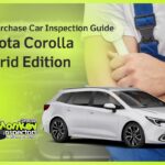 Pre-Purchase Car Inspection Guide Toyota Corolla Hybrid Edition