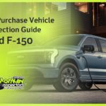 Pre Purchase Vehicle Inspection Guide Ford F-150