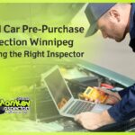 Used Car Pre-Purchase Inspection Winnipeg Finding the Right Inspector