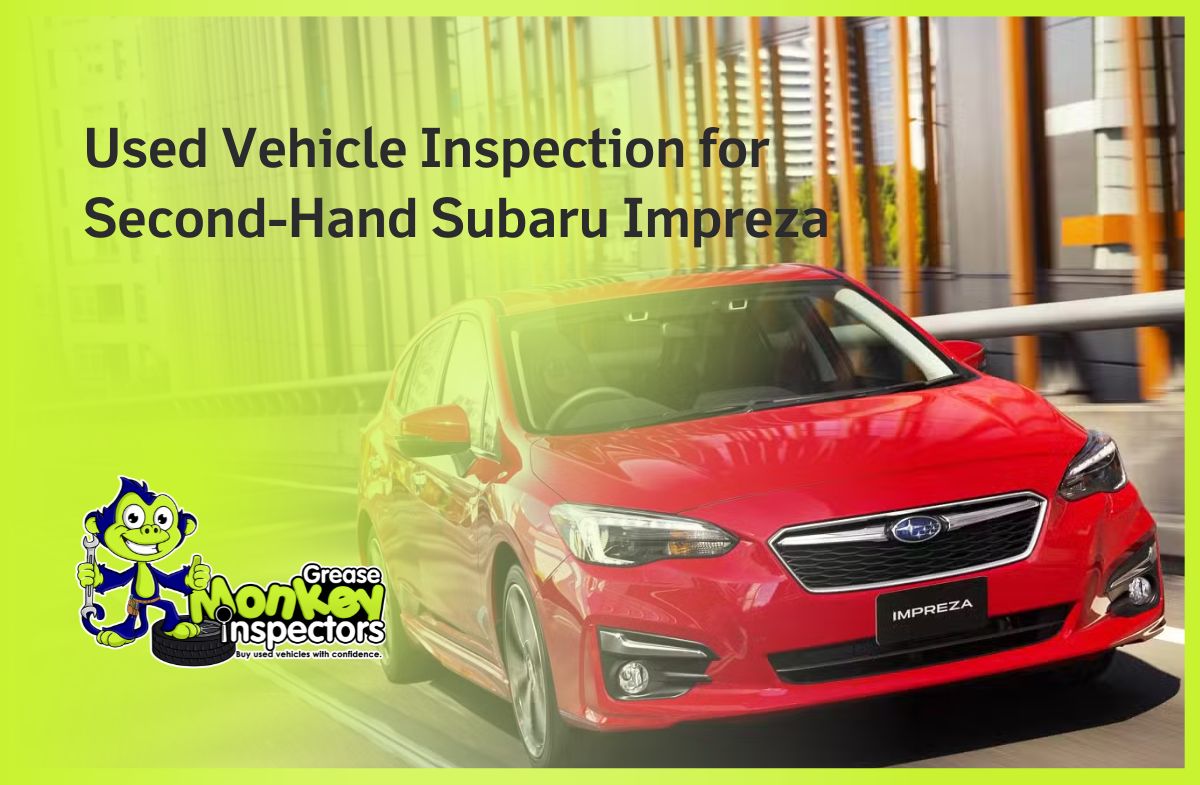 Used Vehicle Inspection for Second-Hand Subaru Impreza
