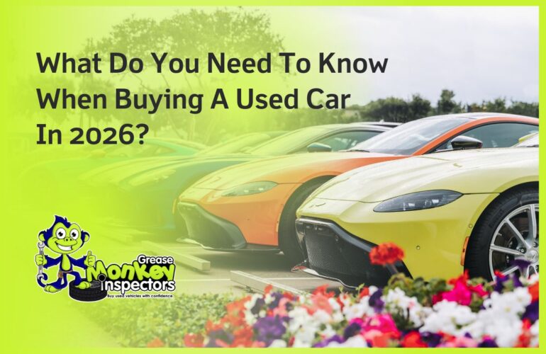 What Do You Need To Know When Buying A Used Car In 2026