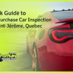 Quick Guide to Pre-Purchase Car Inspection in Saint-Jérôme, Quebec