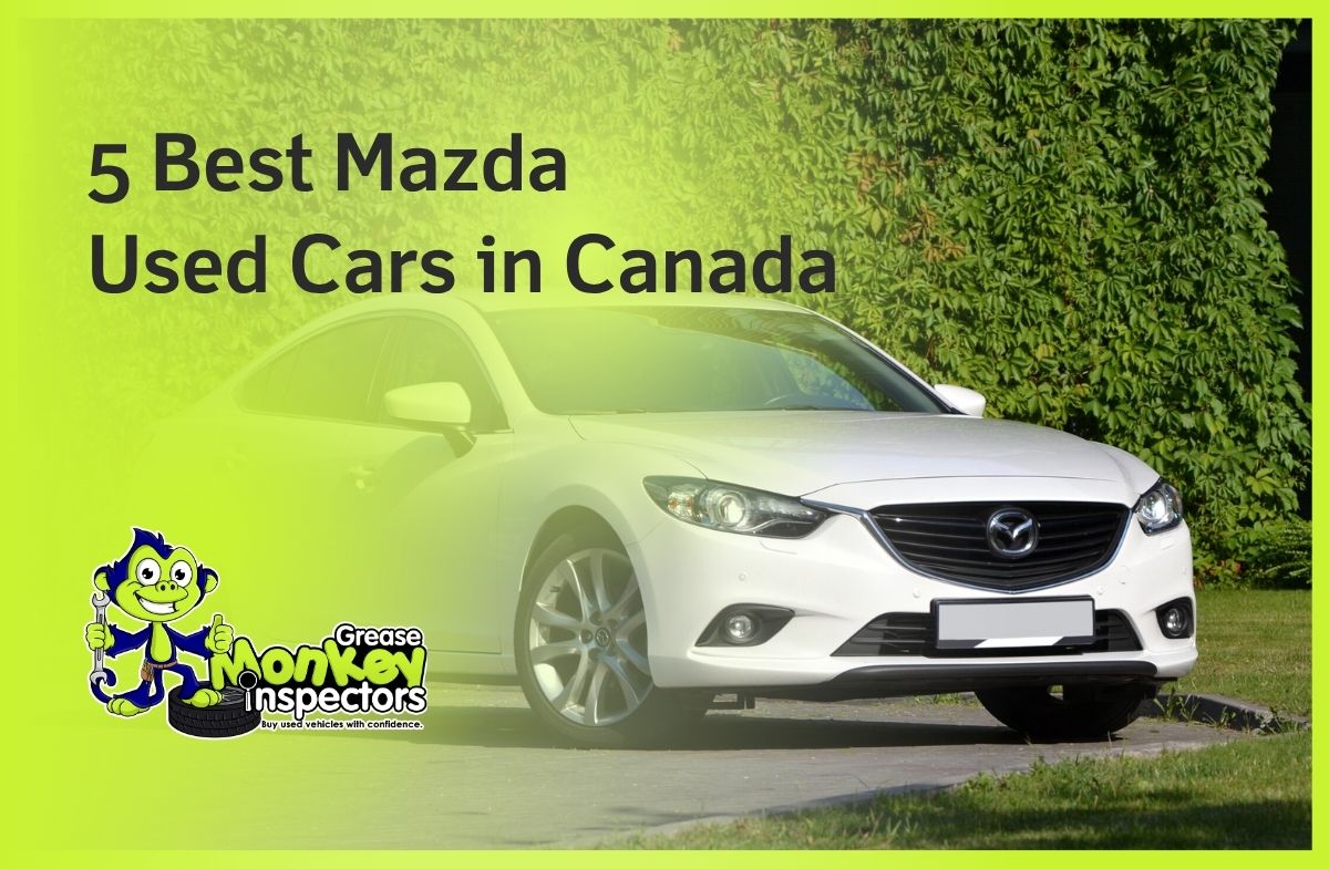 5 Best Mazda Used Cars in Canada