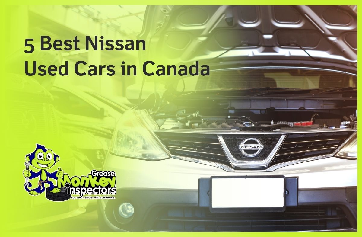 5 Best Nissan Used Cars in Canada