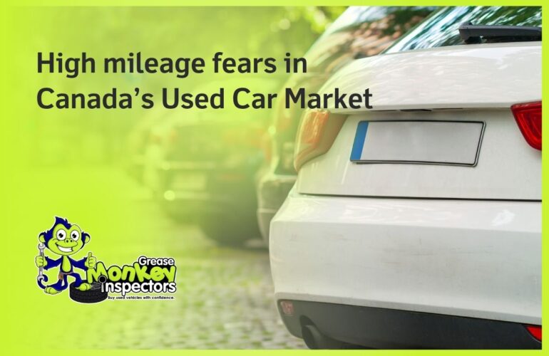 High mileage fears in Canada’s Used Car Market